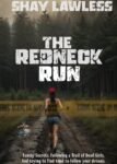 The Redneck Run